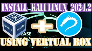 How to install Kali Linux 20242 Live boot CD using Virtual Box on Windows 10 64 bit offline [upl. by Oderfigis]