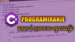 Programiranje C  Unos podataka i osnovne operacije  tutorijal 6 [upl. by Grobe175]