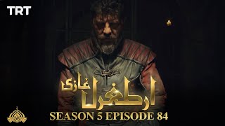 Ertugrul Ghazi Urdu  Episode 84  Season 5 [upl. by Lumbye539]