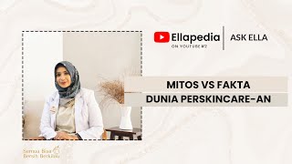 MITOS VS FAKTA TENTANG DUNIA SKINCARE [upl. by Eeramit274]