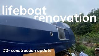 lifeboat renovation 2  construction update [upl. by Aniz280]