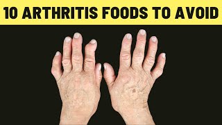 10 Foods To Avoid If You Have Arthritis  VisitJoy [upl. by Ozne493]