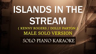 ISLANDS IN THE STREAM  MALE SOLO VERSION   KENNY ROGERS  DOLLY PARTON  COVERCY [upl. by Ahsitam96]