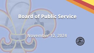 Board of Public Service  November 12 2024 [upl. by Sutherland]