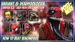 MCOC Variant 832  Easy Path for Completion  Venompool  TipsGuides  No Revives [upl. by Oizirbaf450]