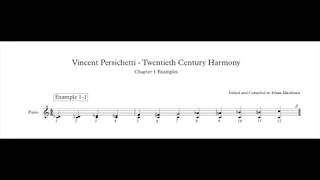 Vincent Persichetti  Twentieth Century Harmony Audio Examples Chapter I [upl. by Ackerley]