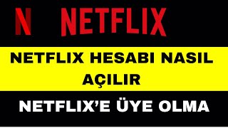 Netflix Hesap Açma  Netflix Nasıl Üye Olunur [upl. by Aidil732]