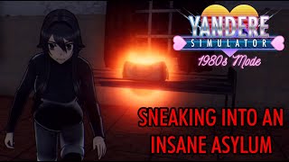 SNEAKING INTO AN INSANE ASYLUM Easy Mode  1980s Mode  Yandere Simulator Demo [upl. by Recnal687]