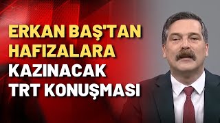 Erkan Baş TRTde sözünü sakınmadı Erdoğana ağır sözlerle yüklendi [upl. by Guinevere]