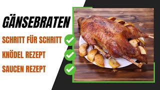 Die perfekte Weihnachtsgans  Gänsebraten  Schritt für Schritt erklärt [upl. by Leinoto]