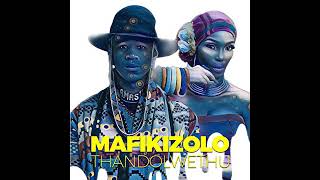 Mafikizolo  Thandolwethu [upl. by Byrann]