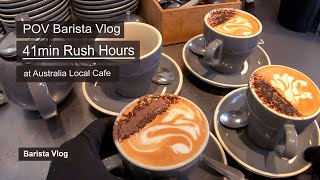 POV Barista Work Rush Hours at Australia Cafe  41min Coffee Vlog [upl. by Kerstin]