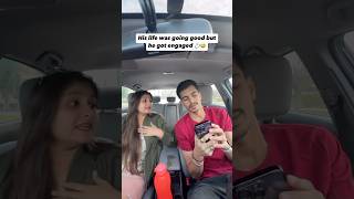 Side effects of getting engaged🤣🤣end is the funniest ytshortsindia ytshortsvideo couplecomedy [upl. by Delaine942]