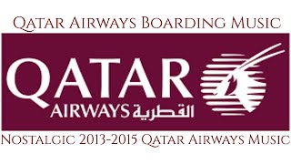 Nostalgic MusicQatar Airways Boarding Music 20132015 [upl. by Riobard177]