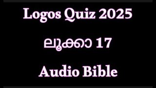 Luke 17 Audio Bible  Logos Quiz 2025 logosquiz2025 luke17 audiobible [upl. by Lancelle]