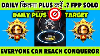 🇮🇳DAY 5  DAILY PLUS TARGET FOR EVERY TIER FPP SOLO CONQUEROR EVERYONE CAN REACH CONQUEROR SOLO [upl. by Eigram]