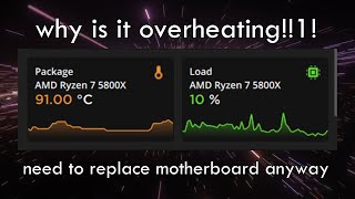 CPU overheating because why  replacing motherboard because yes [upl. by Navap333]