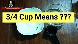 34 Cup Means How Much  34 Measurement with Measuring Cup by Preetismagiccooking  Tips amp Tricks [upl. by Nylarej698]