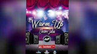 Warm up Calentamiento Electro Salsa Alan Fica [upl. by Natica]