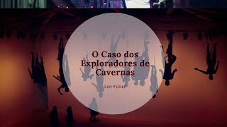 O CASO DOS EXPLORADORES DE CAVERNA  Lon L Fuller  AUDIOLIVRO [upl. by Frederico]