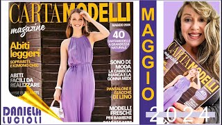 CARTAMODELLI MAGAZINE MAGGIO 2024 sfoglio tutto da VICINO ABITI SOPRABITI PANTALONI GIACCHE BABY 26 [upl. by Rachaba]