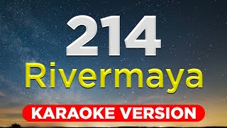 214  Rivermaya HQ KARAOKE VERSION with lyrics [upl. by Odrarej]