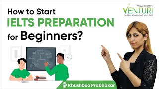 How to Start IELTS Preparation for Beginners Everything You Need to Know  Khushboo Prabhakar [upl. by Power]