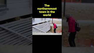 Inside The Worlds Northernmost Town 🥶🏘️shorts [upl. by Enicul]