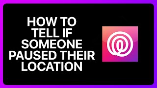 How To Tell If Someone Paused Their Location On Life360 Tutorial [upl. by Hgieleak970]