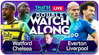 EVERTON vs LIVERPOOL WATFORD vs CHELSEA Watchalong with Mark Goldbridge [upl. by Faletti]