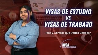 VISA ESTUDIO VS TRABAJO [upl. by Eegnat]