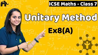 Unitary Method Class 7 ICSE Maths Selina Chapter 8  Ex8A [upl. by Sigismundo516]