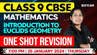 Class 9 CBSE Maths  Introduction To Euclids Geometry  One Shot Revision  Xylem Class 9 CBSE [upl. by Norrab830]