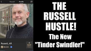 The NEW quotTinder Swindlerquot  Meet quotThe Russell Hustlequot [upl. by Aiem53]