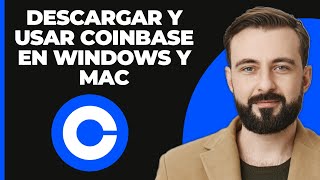 Cómo descargar y utilizar Coinbase en Windows y MAC [upl. by Deeas227]