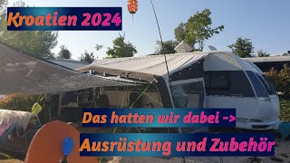 Kroatien 2024  Unsere Ausrüstung und Zubehör [upl. by Tneicniv]