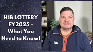 H1B LOTTERY FY2025  What You Need to Know [upl. by Nothgiel]