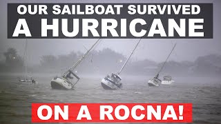 How a Sailboat Survives a Hurricane on a Rocna Anchor  Ep 279  Lady K Sailing [upl. by Doroteya]