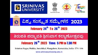 Srinivas University World Sanskrit Conference 2023 amp Srinivasa Kalyanotsava day 3 [upl. by Merrily]