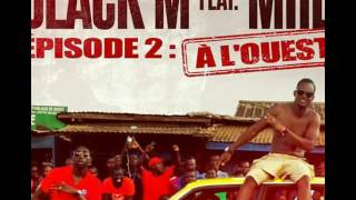 Black M  À LOuest ft MHD Audio [upl. by Gunter]