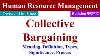 Collective Bargaining collective bargaining process Human Resource Management bba bcom mba [upl. by Ereveneug]