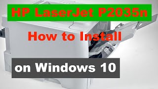 How to install hp laserjet p2035n network printer [upl. by Billat535]