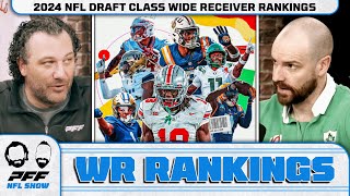 2024 NFL Draft Class Wide Receiver Rankings  PFF NFL Show [upl. by Mattah]