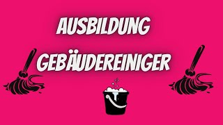 Ausbildung GebäudereinigerIHK Prüfung [upl. by Cox]