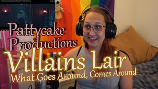 First time watching Pattycake Studios Villains Lair part 1 What Goes Around Comes Around [upl. by Erlin]