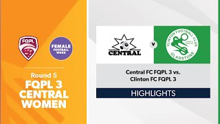 FQPL Central Coast Women Round 5  Central FC vs Clinton FC Highlights [upl. by Kcirdled]