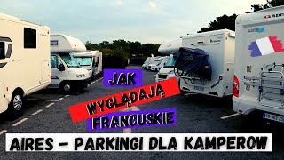 Francuskie kempingi dla kamperow  aires de camping car Francja kamperem [upl. by Spooner527]