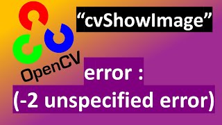 100 resolved  quotcvShowImagequot  error 2 Unspecified error [upl. by Llerral]