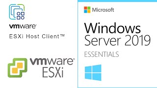 Installing Windows Server 2019 Essentials on VMware EXSi 7 0 [upl. by Yadrahs]