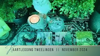 🍀 KAARTLEGGING TWEELINGEN 🍀 November 2024  Dawn Higher [upl. by Roselba]